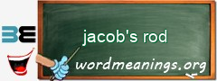 WordMeaning blackboard for jacob's rod